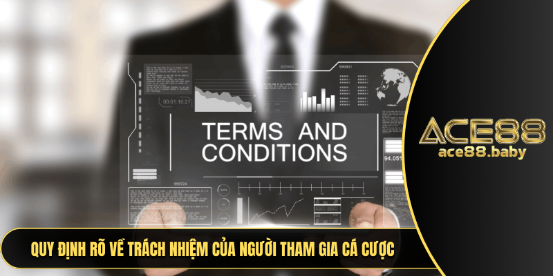 Quy định rõ về trách nhiệm của người tham gia cá cược