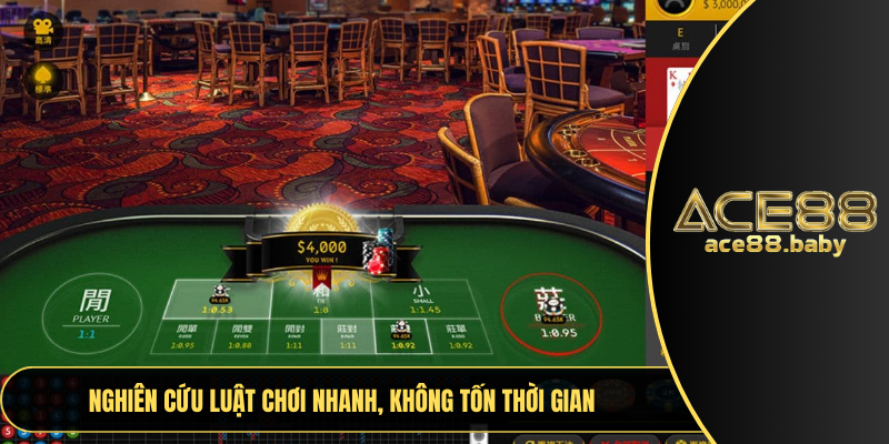 Nghiên cứu luật chơi nhanh, không tốn thời gian